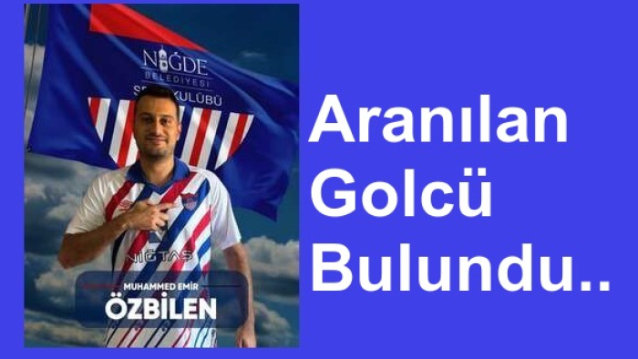 Aranılan Golcü Bulundu..