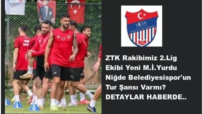 Niğde Belediyesispor'un Tur Şansı Varmı? Haberde..