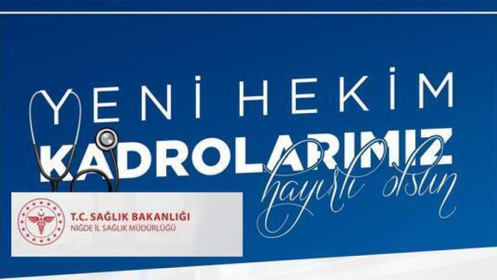 Niğde İl Sağlık Müdürlüğü Yeni Atanan Doktorlarımızı Açıkladı..