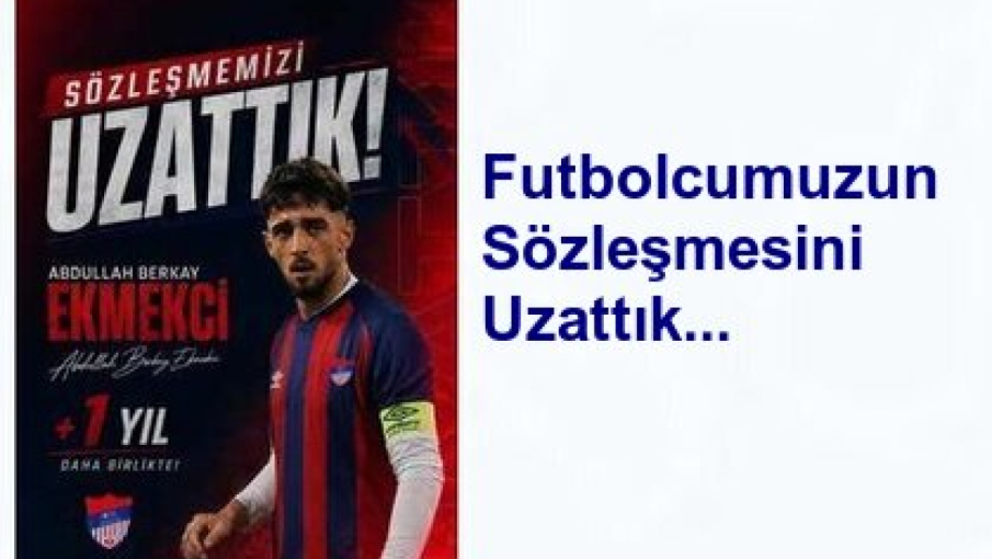 Futbolcumuzun Sözleşmesi Uzatıldı..