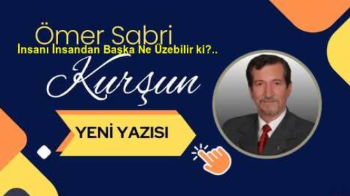 İnsanı İnsandan Başka Ne Üzebilir ki?..