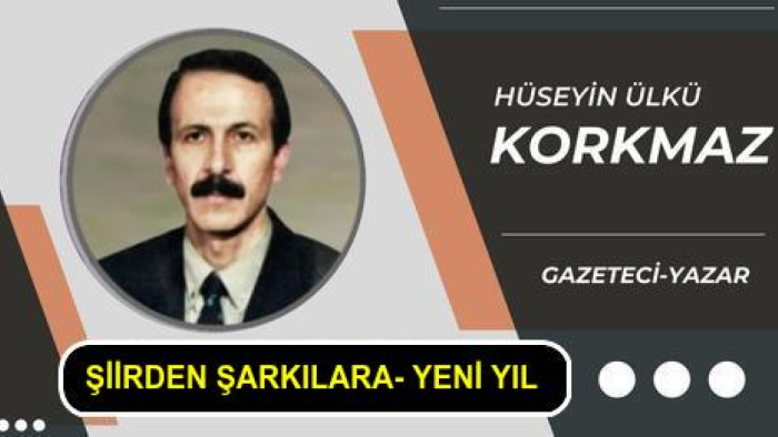 ŞİİRDEN ŞARKILARA- YENİ YIL