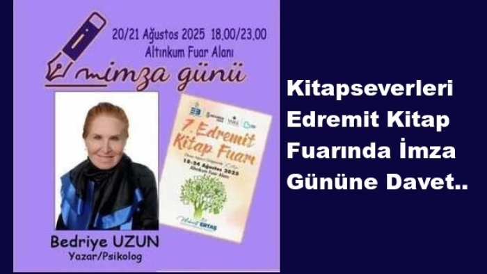 Edremit'te İmza Gününe Davet..